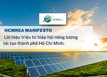 HCMREA MANIFESTO:  Lời hiệu triệu từ hiệp hội năng lượng tái tạo thành phố Hồ Chí Minh. 