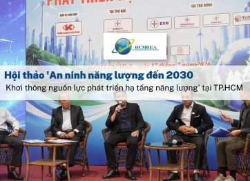 Hội thảo 'An ninh năng lượng đến 2030: Khơi thông nguồn lực phát triển hạ tầng năng lượng' tại TP.HCM