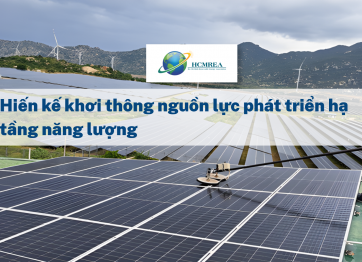 Hiến kế khơi thông nguồn lực phát triển hạ tầng năng lượng