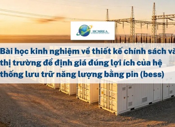 Bài học kinh nghiệm về thiết kế chính sách và thị trường để định giá đúng lợi ích của hệ thống lưu trữ năng lượng bằng pin (bess)